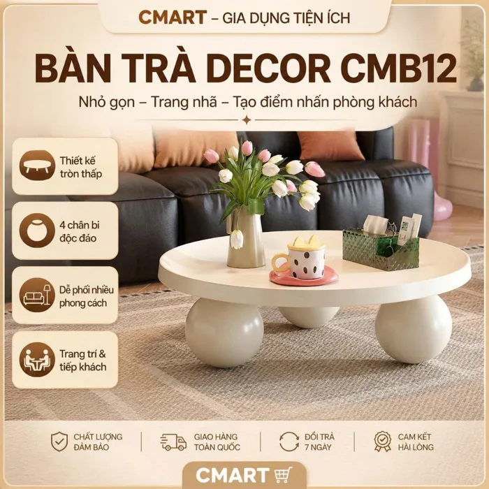 𝐂𝐌𝐀𝐑𝐓.𝐆𝐢𝐚 𝐝𝐮̣𝐧𝐠 Bàn Trà Bàn Di Động Bàn Trà Decor Phòng Khách CMB12 𝐂𝐌𝐀𝐑𝐓.𝐆𝐢𝐚 𝐝𝐮̣𝐧𝐠 Bàn Trà Bàn Di Động Bàn Trà Decor Phòng Khách CMB12