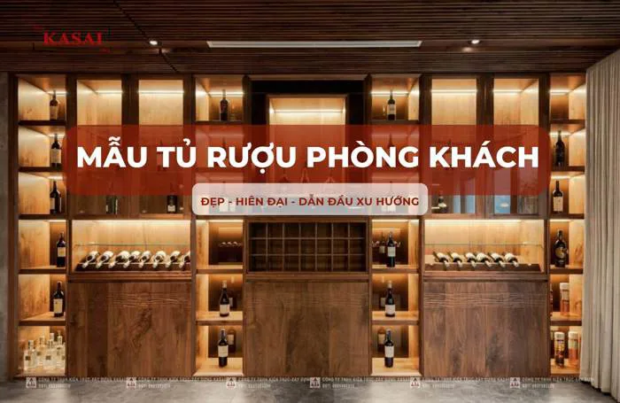 TOP 4 tủ rượu phòng khách hiện đại tinh tế mà ấn tượng