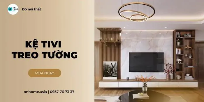 Kệ tivi treo tường - 100 mẫu kệ đẹp dẫn đầu xu hướng năm nay