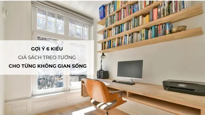 Gợi ý 6 kiểu giá sách treo tường cho từng không gian sống Gợi ý 6 kiểu giá sách treo tường cho từng không gian sống