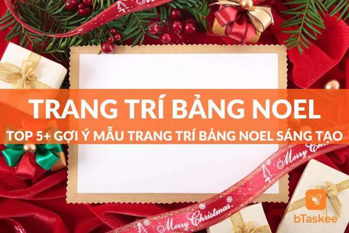 Top 5+ Gợi Ý Mẫu Trang Trí Bảng Noel Cho Lớp Học Đẹp Và Đầy Top 5+ Gợi Ý Mẫu Trang Trí Bảng Noel Cho Lớp Học Đẹp Và Đầy