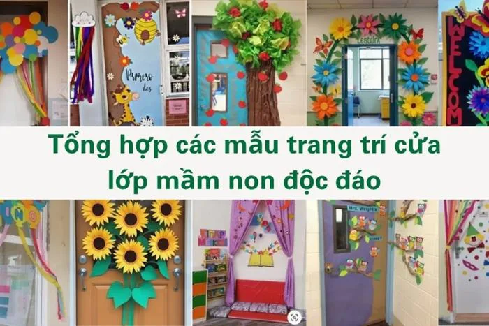 Tổng hợp các mẫu trang trí cửa lớp mầm non độc đáo, ấn tượng
