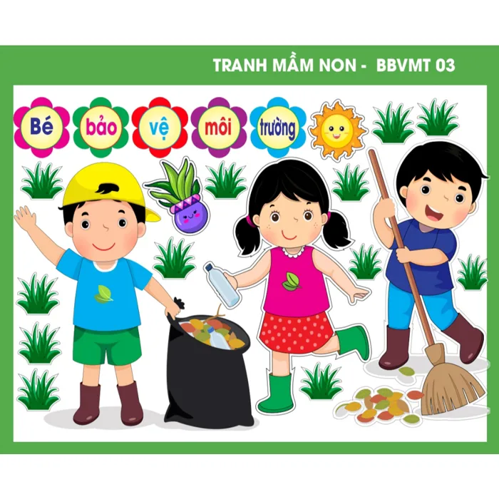 Tranh decan mầm non - bé bảo vệ môi trường Tranh decan mầm non - bé bảo vệ môi trường