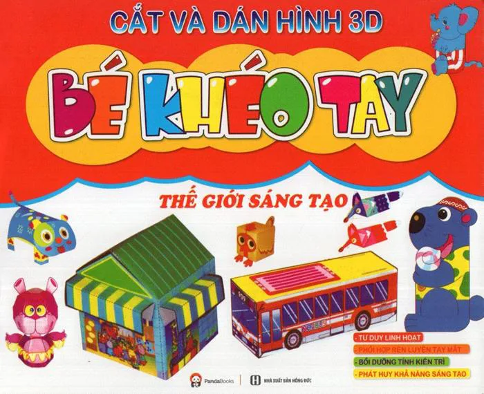 Sách Bé Khéo Tay - Cắt Và Dán Hình 3D - Thế Giới Sáng Tạo - FAHASA.COM