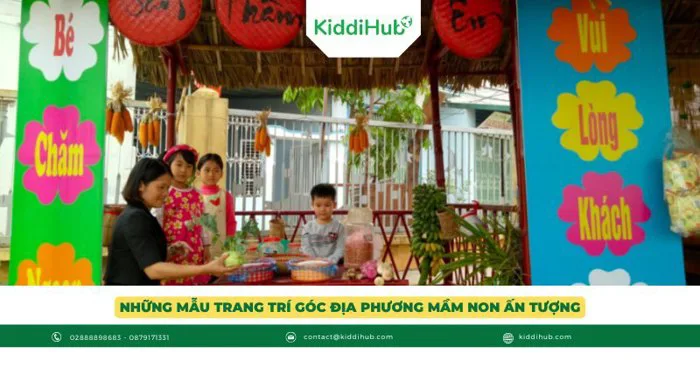 5 Ý tưởng trang trí góc địa phương mầm non