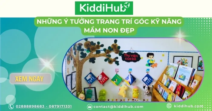 Những ý tưởng trang trí góc kỹ năng mầm non đẹp Những ý tưởng trang trí góc kỹ năng mầm non đẹp