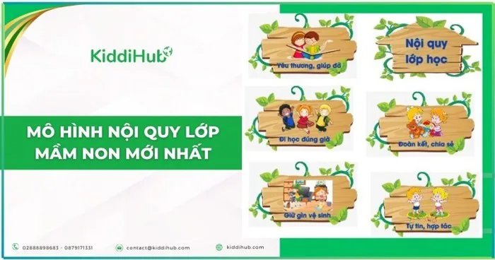 Bảng tổng hợp mẫu nội quy lớp học mầm non mới nhất 2025