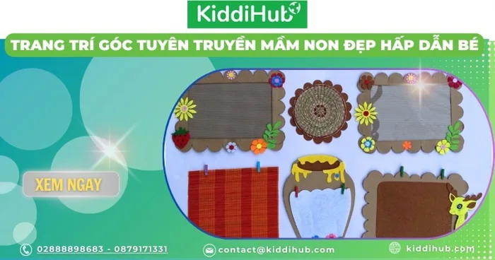 Cách trang trí góc tuyên truyền mầm non đẹp hấp dẫn bé Cách trang trí góc tuyên truyền mầm non đẹp hấp dẫn bé